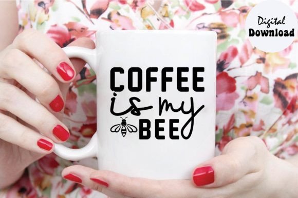 Coffee is My Bee Svg