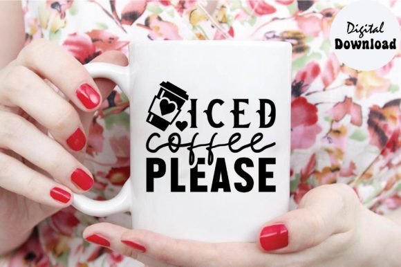 Iced Coffee Please Svg, Coffee Svg