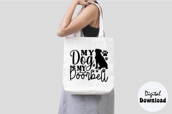 My Dog is My Doorbell Svg