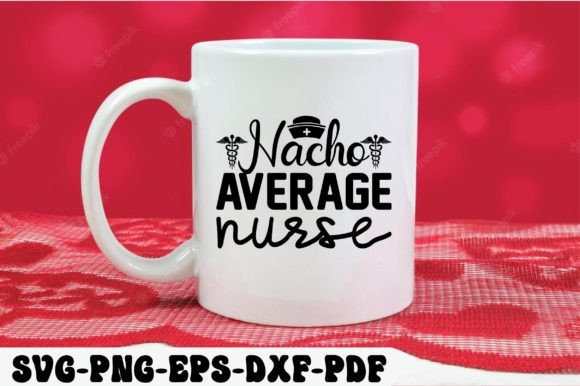 Nacho Average Nurse Svg