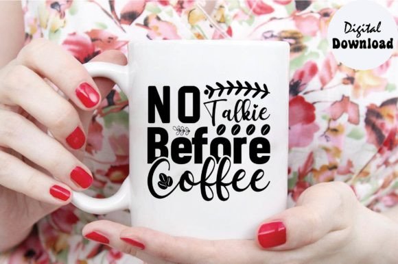 No Talkie Before Coffee Svg